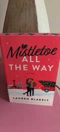 Mistletoe All the Way by Lauren Blakely