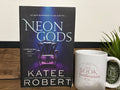 Neon Gods by Katee Robert