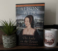 The Lady in the Tower by Alison Weir