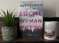 Local Woman Missing by Mary Kubica