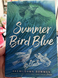 Summer Bird Blue by Akemi Dawn Bowman – paperback cover