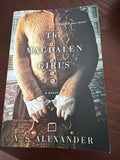 The Magdalen Girls by V.S. Alexander (Used)